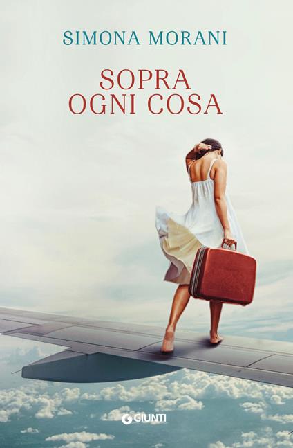 Sopra ogni cosa - Simona Morani - ebook