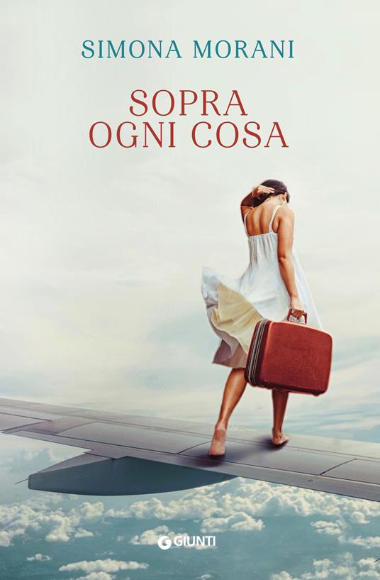Sopra ogni cosa - Simona Morani - ebook