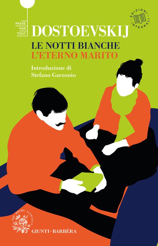 Le notti bianche-L'eterno marito. Ediz. integrale - Fëdor Dostoevskij,Anna Maria Capponi Glouchtchenko - ebook