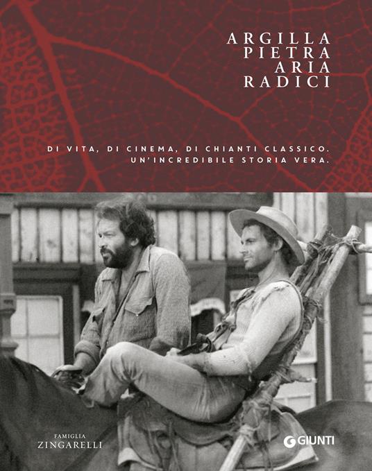 Argilla, pietra, aria, radici. Di vita, di cinema, di Chianti Classico - Alessio Noè - copertina