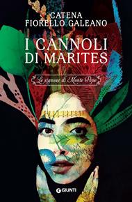 I cannoli di Marites. Le signore di Monte Pepe