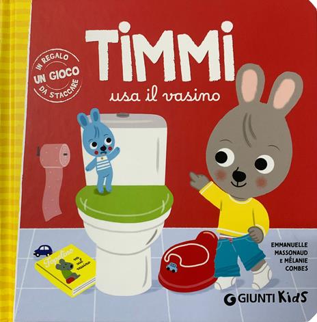 Timmi usa il vasino. Ediz. a colori - Emmanuelle Massonaud - copertina