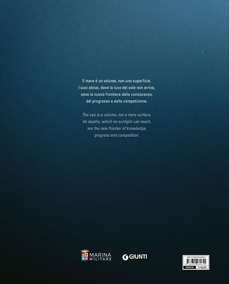 Lo spazio degli abissi. The Italian Navy in the underwater dimension. Ediz. a colori - 6