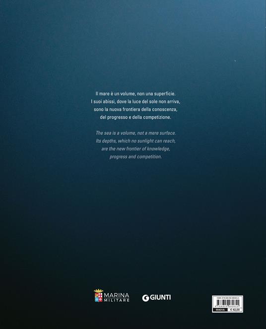 Lo spazio degli abissi. The Italian Navy in the underwater dimension. Ediz. a colori - 6