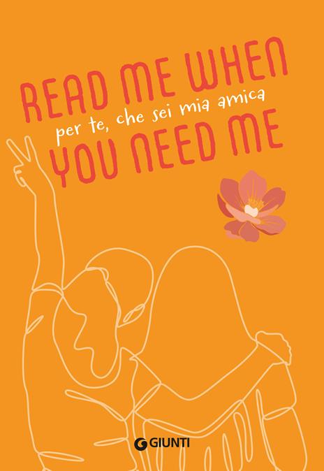 Per te, che sei mia amica. Read me when you need me - copertina