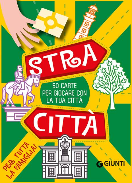 Stracittà. 50 carte per giocare con la tua città. Ediz. a colori. Con 50 Carte - Beniamino Sidoti,Nadia Paddeu - copertina