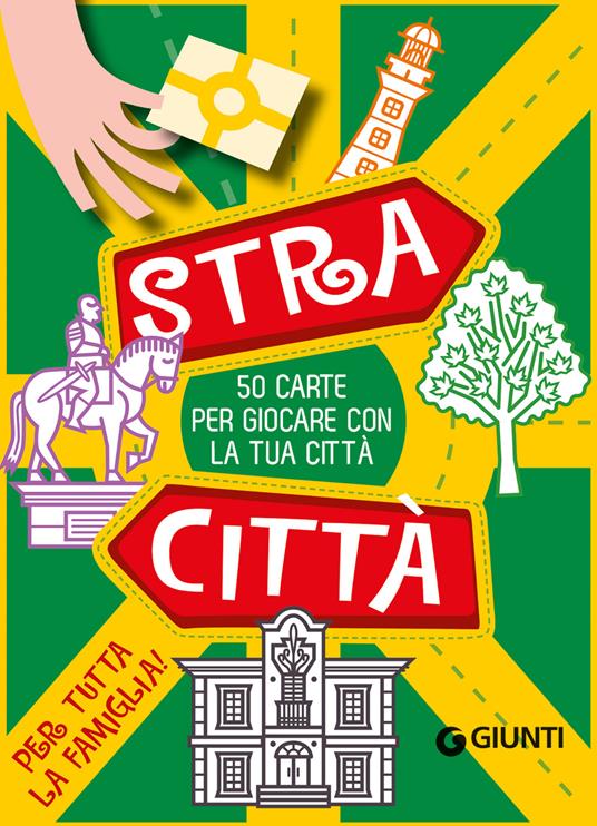 Stracittà. 50 carte per giocare con la tua città. Ediz. a colori. Con 50 Carte - Beniamino Sidoti,Nadia Paddeu - copertina