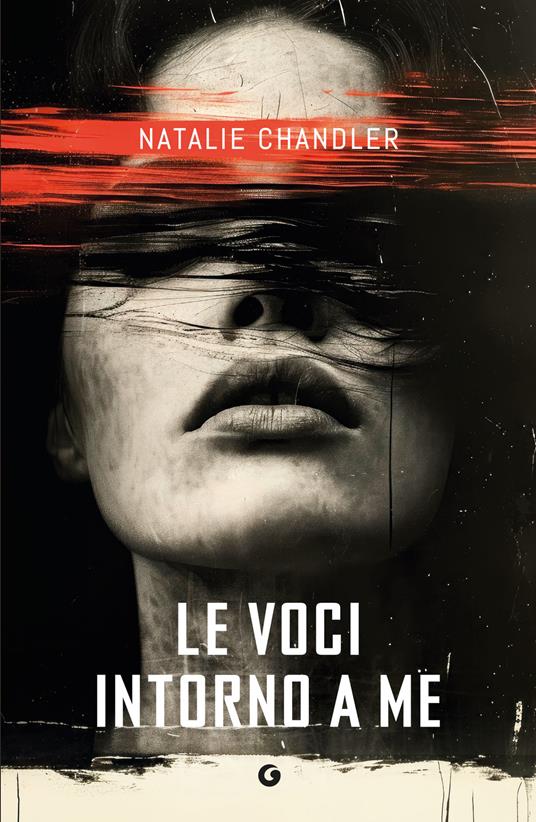 Le voci intorno a me - Natalie Chandler - copertina