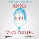 Anna sta mentendo