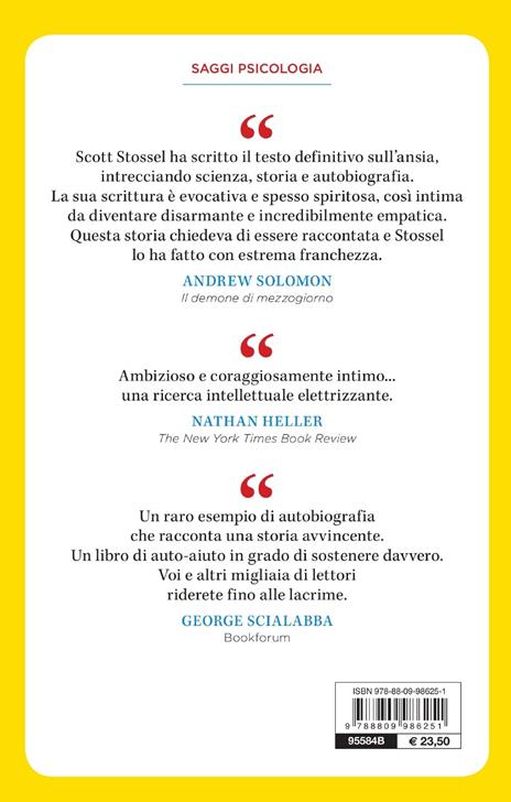 Ansia. Paure e speranze alla ricerca di una pace interiore - Scott Stossel - 2