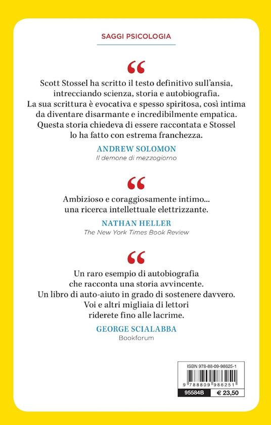 Ansia. Paure e speranze alla ricerca di una pace interiore - Scott Stossel - 2