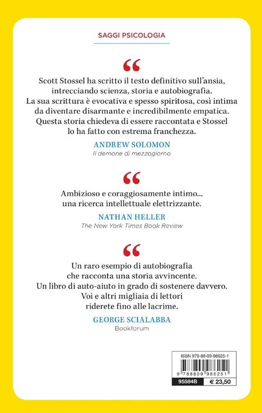Ansia. Paure e speranze alla ricerca di una pace interiore - Scott Stossel - 4