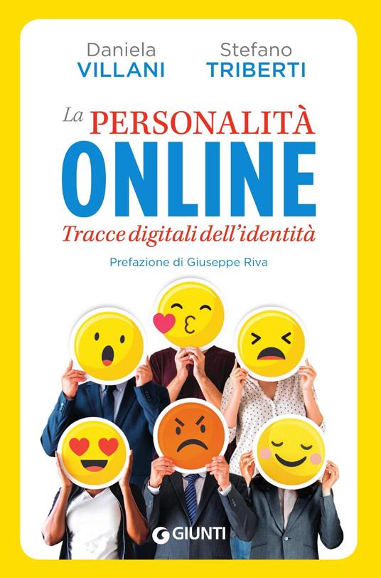 La personalità online. Tracce digitali dell'identità - Daniela Villani,Stefano Triberti - copertina