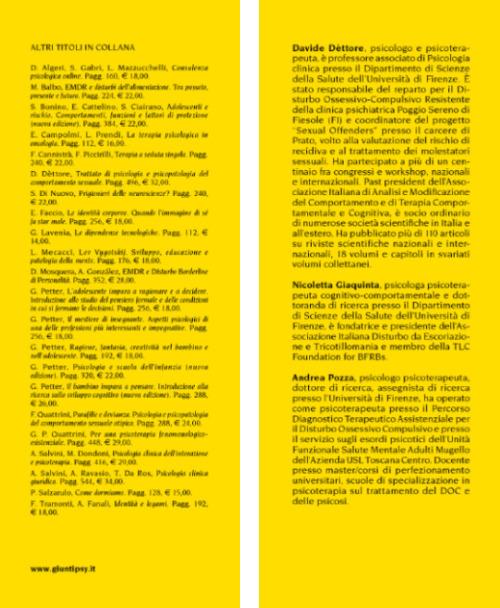 I disturbi da comportamenti focalizzati sul corpo. Caratteristiche cliniche e strategie di intervento nella terapia cognitivo-comportamentale - Davide Dèttore,Nicoletta Giaquinta,Andrea Pozza - 3