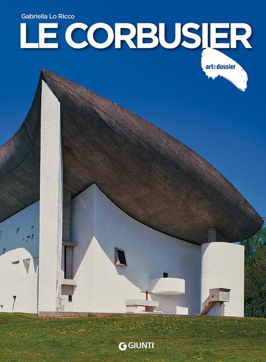 Le Corbusier - Gabriella Lo Ricco - copertina
