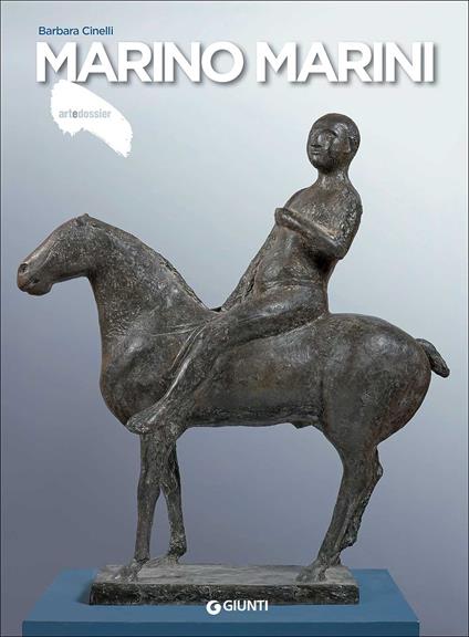 Marino Marini. Ediz. illustrata - Barbara Cinelli - copertina