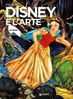 Disney e l'arte. Ediz. illustrata