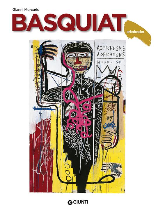 Basquiat. Ediz. a colori - Gianni Mercurio - copertina