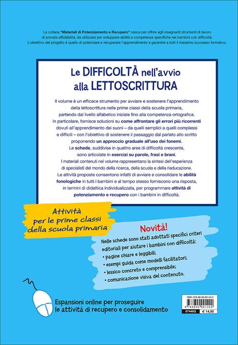 Le difficoltà nell'avvio alla lettoscrittura. Come affrontare gli errori ricorrenti lavorando con parole, frasi e brani - Emanuela Siliprandi,Claudio Gorrieri - 2