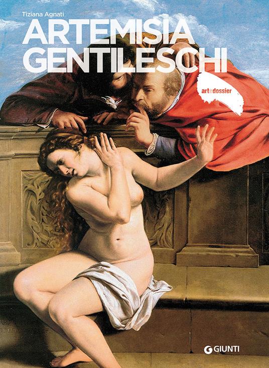 Artemisia Gentileschi - Tiziana Agnati - copertina