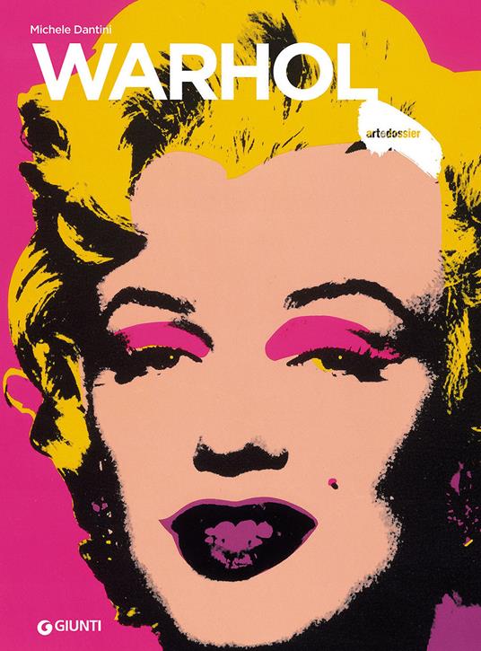 Warhol. Ediz. a colori - Michele Dantini - copertina