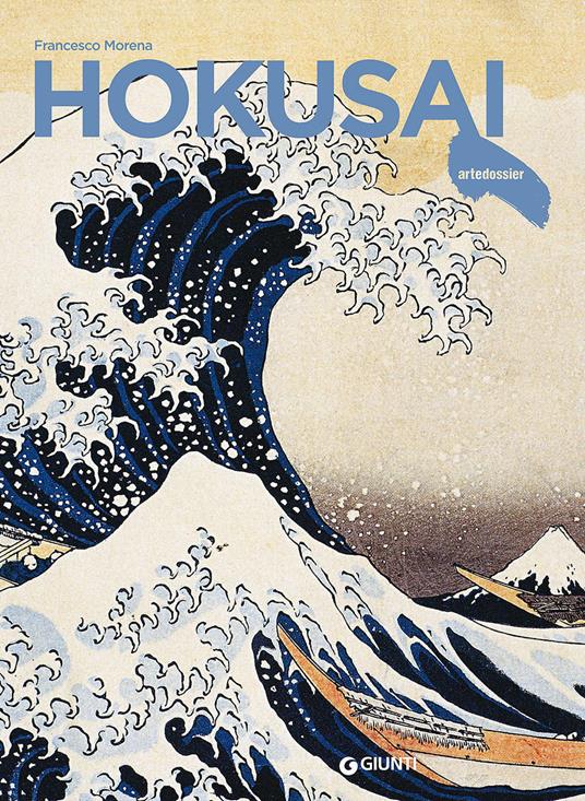 Hokusai. Ediz. illustrata - Francesco Morena - copertina