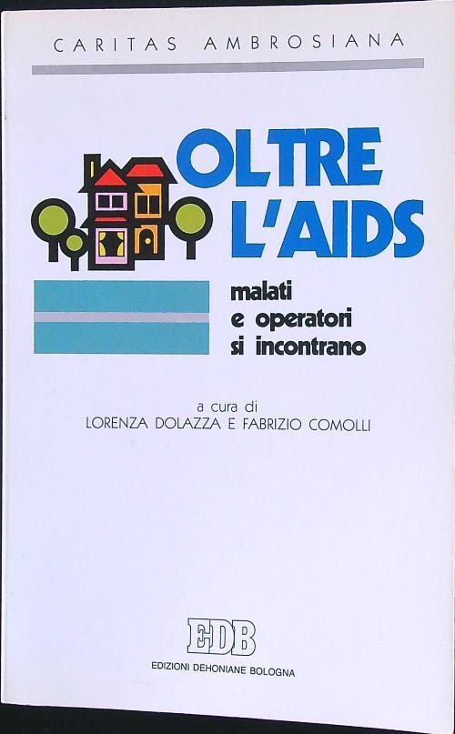 Oltre l'Aids. Malati e operatori si incontrano