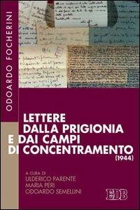Lettere dalla prigionia e dai campi di concentramento (1944) - Odoardo Focherini - copertina