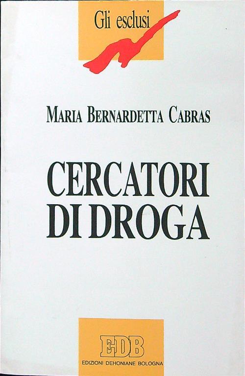 Cercatori di droga