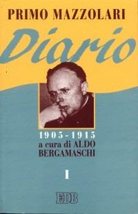 Diario (1905-1915). Vol. 1 - Primo Mazzolari - copertina