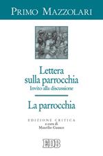 Lettera sulla parrocchia. Invito alla discussione. La parrocchia