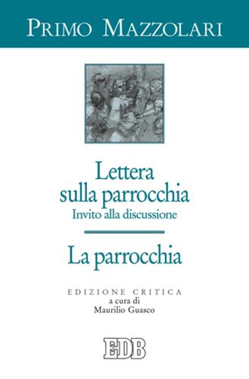 Lettera sulla parrocchia. Invito alla discussione. La parrocchia - Primo Mazzolari - copertina