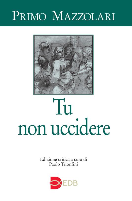 Tu non uccidere - Primo Mazzolari - copertina