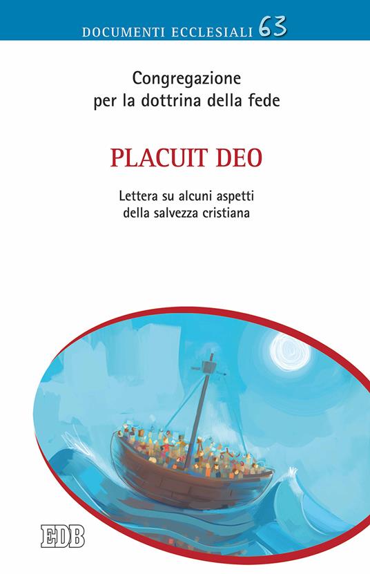 Placuit Deo. Lettera ai vescovi della Chiesa cattolica su alcuni aspetti della salvezza cristiana - copertina