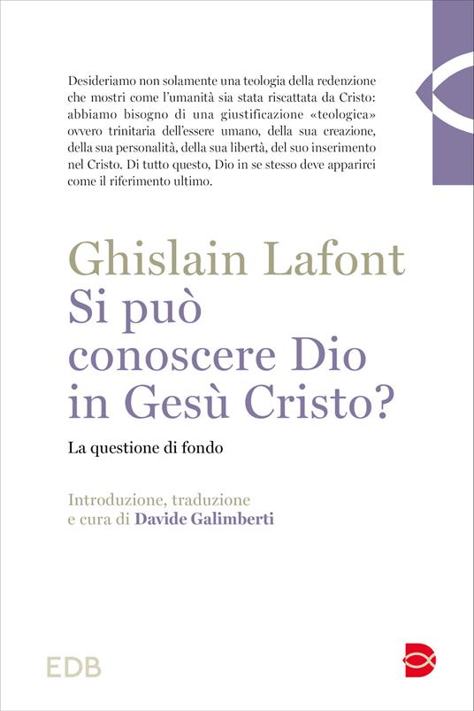 Si può conoscere Dio in Gesù Cristo? La questione di fondo - Ghislain Lafont - copertina