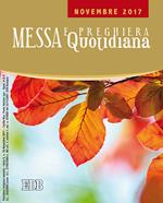 Messa e preghiera quotidiana (2017). Vol. 11: Novembre 2017.