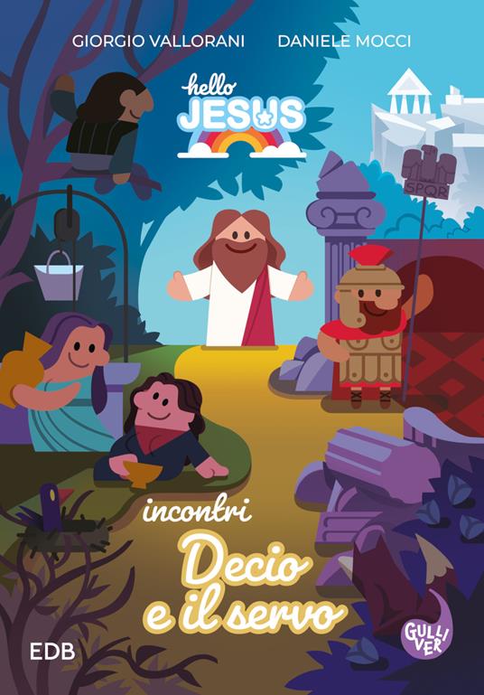 Hello Jesus Incontri. Decio e il servo - Daniele Mocci - copertina