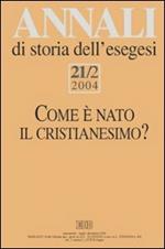Annali di storia dell'esegesi (2004). Vol. 21/1: La pluralità delle identità cristiane a