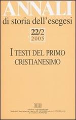 Annali di storia dell'esegesi (2005). Vol. 22/2: I testi del primo cristianesimo. II convegno di G.E.R.I.C.O.