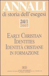 Annali di storia dell'esegesi (2007). Vol. 24/1: Identità cristiane in formazione - copertina