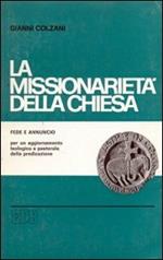 La missionarietà della chiesa. Saggio storico sull'epoca moderna fino al Vaticano II