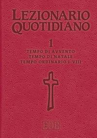 Lezionario quotidiano. Vol. 1: Tempo di Avvento. Tempo di Natale. Tempo ordinario I-VIII - copertina