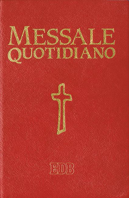 Messale quotidiano. Festivo e feriale. Letture bibliche dal Nuovo Lezionario CEI - copertina