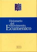 Dizionario del movimento ecumenico