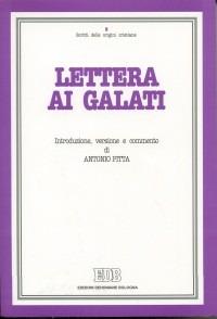 Lettera ai Galati. Introduzione, versione, commento - Antonio Pitta - copertina