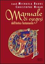 Manuale di esegesi dell'Antico Testamento