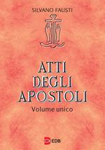 Atti degli apostoli. Volume unico