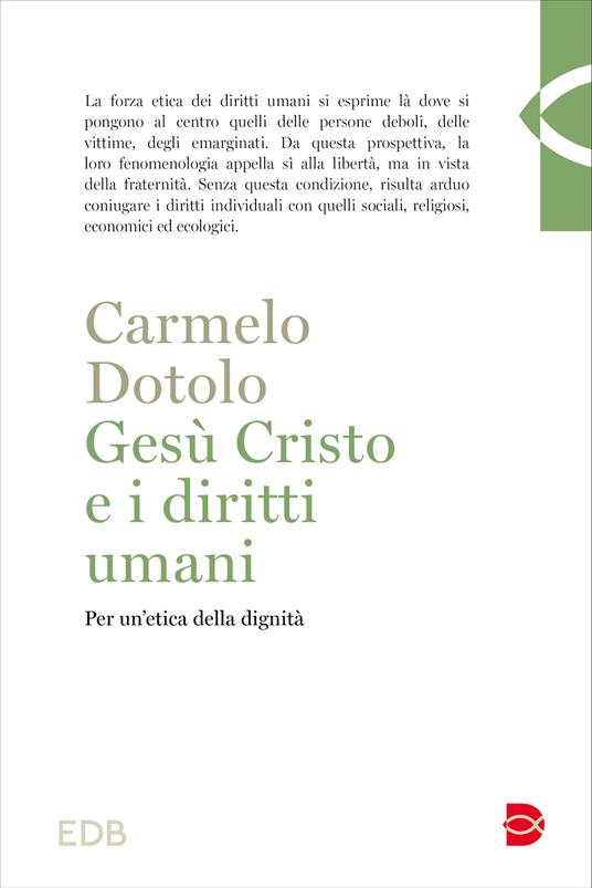 Gesù Cristo e i diritti umani. Per un'etica della dignità - Carmelo Dotolo - copertina