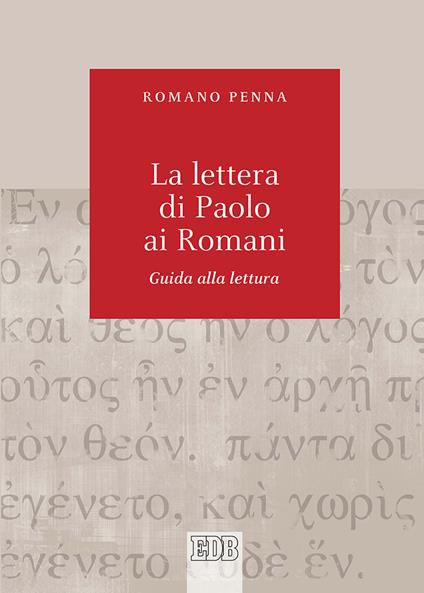 Lettera di Paolo ai Romani. Guida alla lettura - Romano Penna - copertina