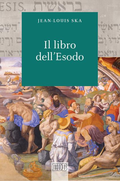 Il Libro dell'Esodo - Jean-Louis Ska - copertina